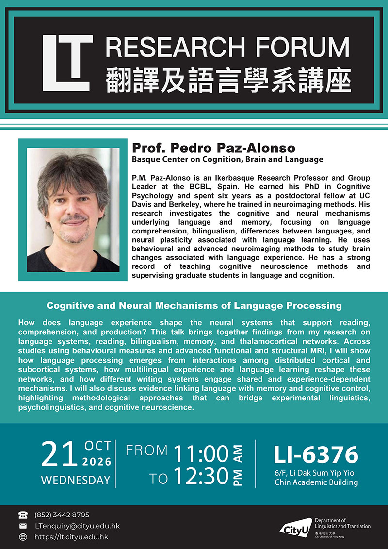 LT Research Forum: Cognitive and Neural Mechanisms of Language Processing (Speaker: Prof. Pedro Paz-Alonso)